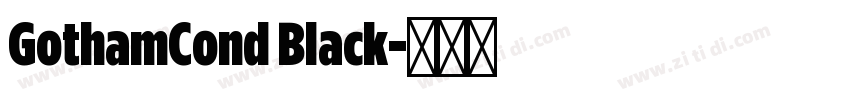 GothamCond Black字体转换